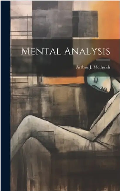 Mental Analysis by Melhuish, Arthur J.