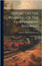 Report On The Working Of The Government Railways by Department, Tasmania Railway