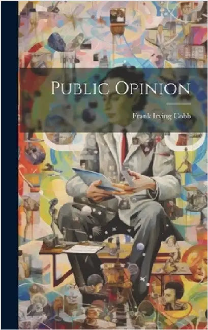 Public Opinion by Cobb, Frank Irving