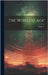 The Wireless Age; Volume 2 by Anonymous