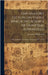 Explanatory Lecture on Visible Speech, the Science of Universal Alphabetics: Delivered Before the College of Preceptors, Feb. 9, 1870 by Bell, Alexander Melville