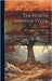 The North America Sylva: Or, A Description Of The Forest Trees Of The United States, Canada And Nova Scotia. To Which Is Added A Description Of by Michaux, François André