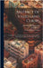 Abstract Of Valid Land Claims: Compiled From The Records Of The General Land Office And Court Of Claims, Of The State Of Texas by Burlage, John