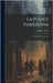 La Police Parisienne: Le Service De La Sureté by Macé, Gustave
