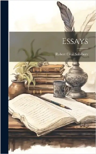 Essays by Salisbury, Robert Cecil
