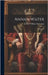 Annan Water: A Romance by Buchanan, Robert Williams