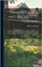Garden Design and Architects' Gardens: Two Reviews, Illustrated, to Show, by Actual Examples From British Gardens, That Clipping and Aligning Trees to by Robinson, William