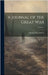 A Journal of the Great War; Volume 1 by Dawes, Charles Gates