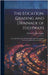 The Location, Grading and Drainage of Highways: A Concise Discussion of General Principles Illustrated by Current and Recommended Practice by Harger, Wilson Gardner