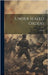 Under Sealed Orders by Anonymous