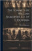 The Sonnets Of William Shakspere, Ed. By E. Dowden by Shakespeare, William