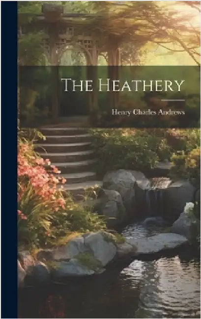 The Heathery by Andrews, Henry Charles