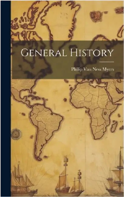 General History by Philip Van Ness Myers