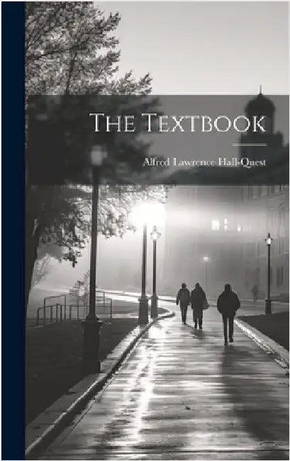 The Textbook by Hall-Quest, Alfred Lawrence