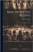 King Henry The Second: An Historical Drama by Helps, Arthur