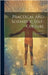 Practical And Scientific Self-culture by Moore, G. B.