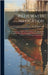 Pilot Water Navigation: A Short Treatise For The Use Of Yachtsmen On That Branch Of Navigation That Does Not Require Nautical Astronomy, Or Th by Stanworth, C. S.