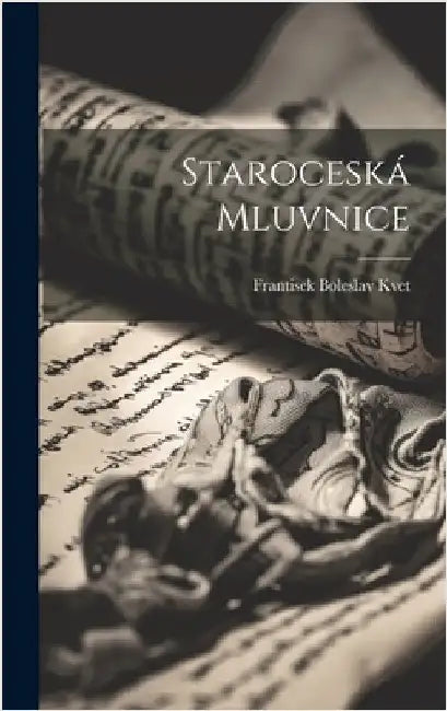 Staroceská mluvnice by Kvet, Frantisek Boleslav 1825-1864