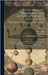 Encyclopaedia Britannica, or, A Dictionary of Arts, Sciences, and Miscellaneous Literature: Constructed on a Plan, by Which the Different Sciences and by Macfarquhar, Colin Ca 1745-1793