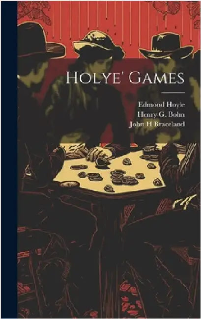 Holye' Games by Bohn, Henry G. (Henry George) 1796-1