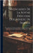 Inventaires De La Royne Descosse Douairiere De France: Reine D'écosse. Catalogues Of The Jewels, Dresses, Furniture, Books, And Paintings Of Mary Quee by Anonymous