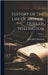 History Of The Life Of Arthur, Duke Of Wellington; Volume 4 by Brialmont, Alexis Henri