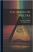 The Origin Of Spectra by Foote, Paul Darwin