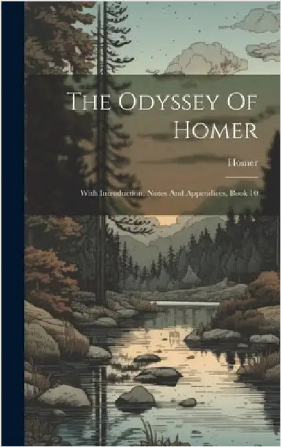 The Odyssey Of Homer: With Introduction, Notes And Appendices, Book 10 by Homer
