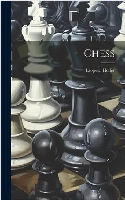 Chess by Hoffer, Leopold