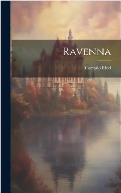 Ravenna by Ricci, Corrado