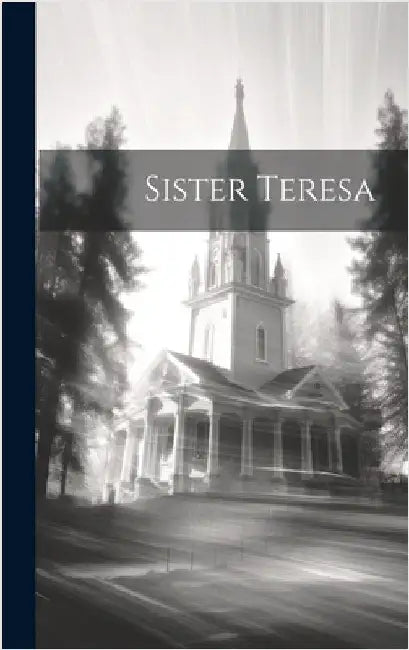 Sister Teresa by Anonymous