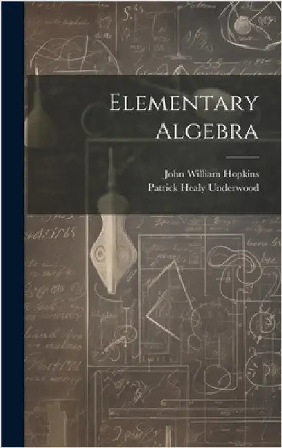 Elementary Algebra by Hopkins, John William