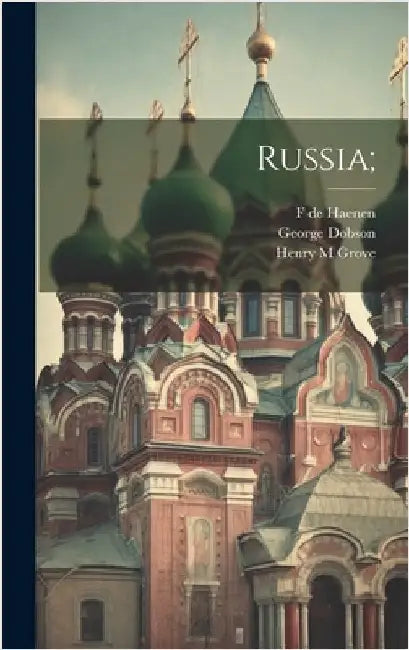 Russia; by Stewart, Hugh