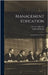 Management Education: Socialization for What? by Shlensky, Bertram