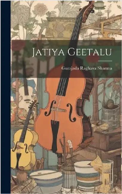 Jatiya Geetalu by Sharma, Gurajada Raghava
