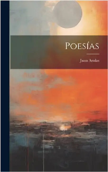 Poesías by Arolas, Juan