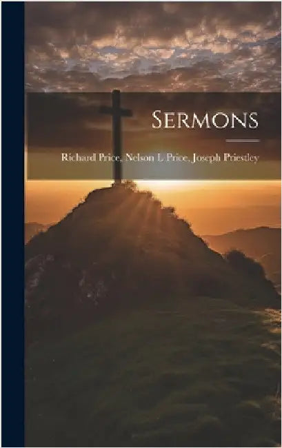 Sermons by Price, Nelson L. Price Joseph Priestl