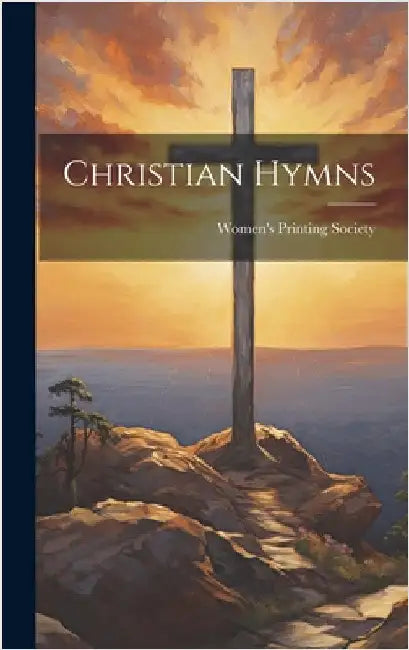 Christian Hymns by Society, Women's Printing