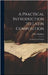 A Practical Introduction to Latin Composition: For Schools and Colleges by Harkness, Albert