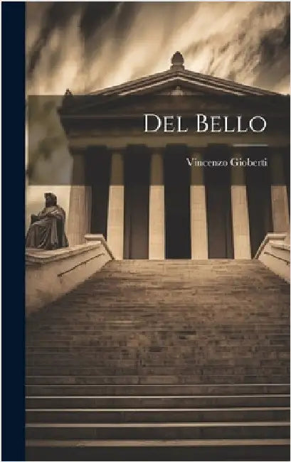 Del Bello by Gioberti, Vincenzo