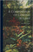A Compendium of General Botany by Max, Westermaier