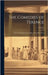 The Comedies of Terence: Literally Translated Into English Prose, With Notes by Terence