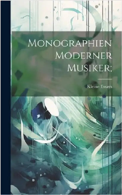 Monographien Moderner Musiker; by Essays, Kleine