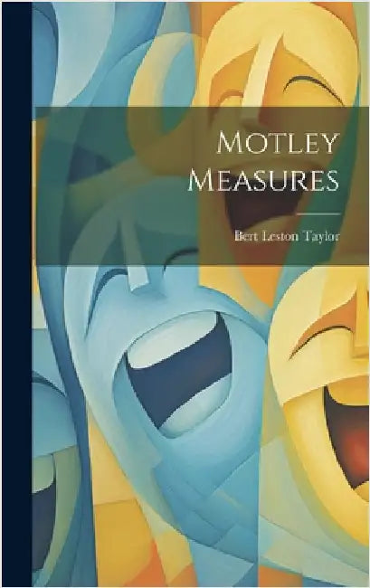 Motley Measures by Taylor, Bert Leston
