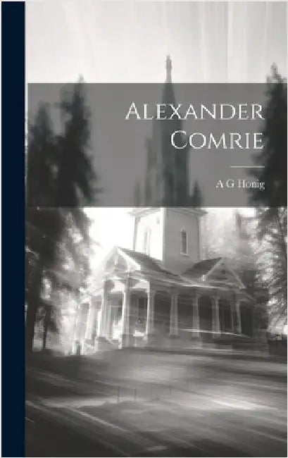 Alexander Comrie by Honig, A. G.