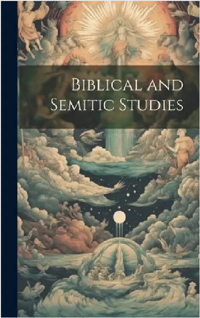 Biblical and Semitic Studies by Anonymous