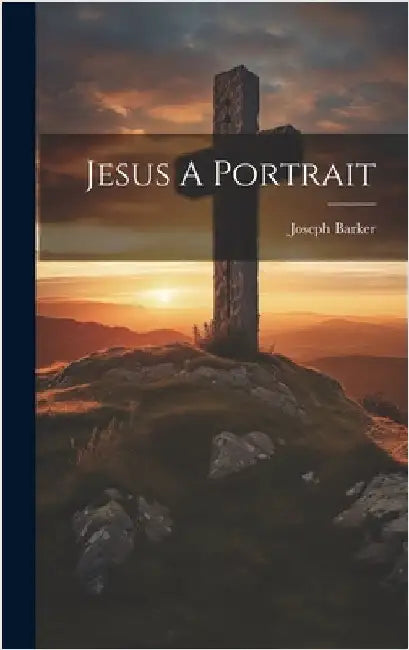 Jesus A Portrait by Barker, Joseph