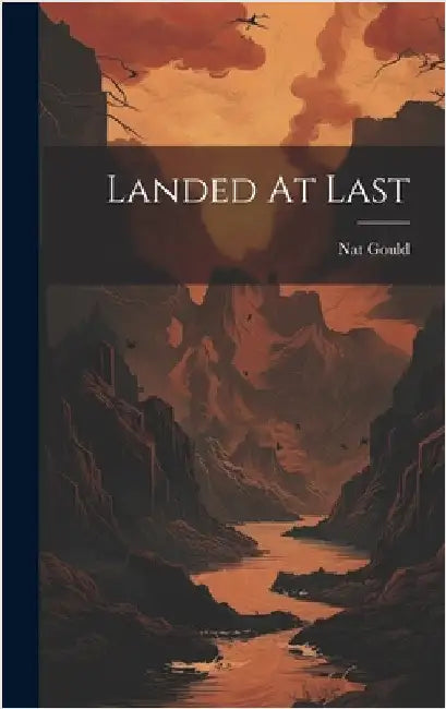 Landed At Last by Gould, Nat
