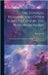 The Sidereal Heavens And Other Subjects Connected With Astronomy: As Illustrative Of The Character Of The Deity, And Of An Infinity Of Worlds by Dick, Thomas