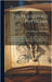 The Household Physician: A Family Guide To The Preservation Of Health And To The Domestic Treatment Of Ailments And Disease, With Chapters On F by Joseph M'Gregor-Robertson
